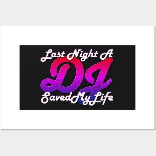 1980's Series: Last Night a DJ Saved My Life Posters and Art